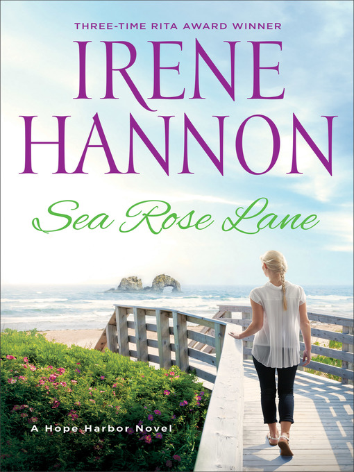 Title details for Sea Rose Lane by Irene Hannon - Wait list